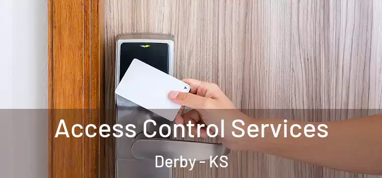 Access Control Services Derby - KS