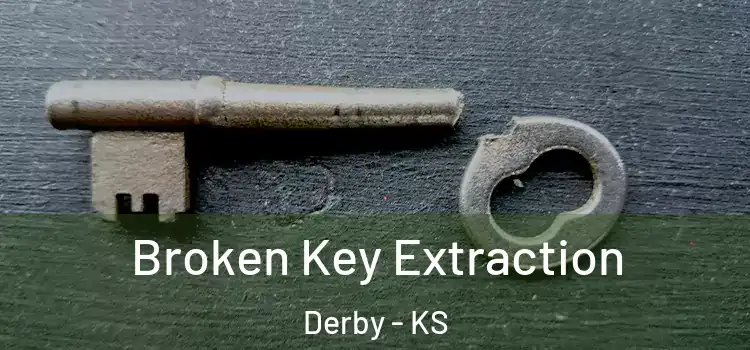  Broken Key Extraction Derby - KS