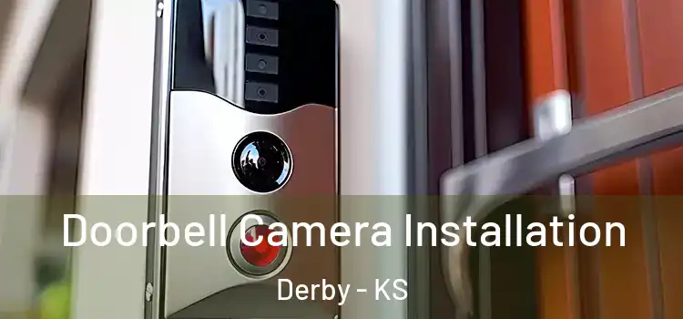  Doorbell Camera Installation Derby - KS