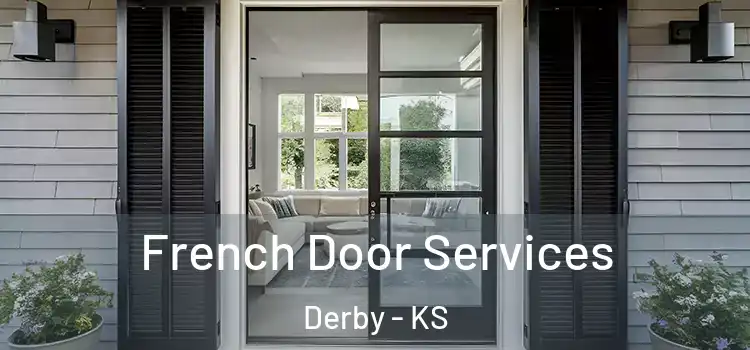  French Door Services Derby - KS