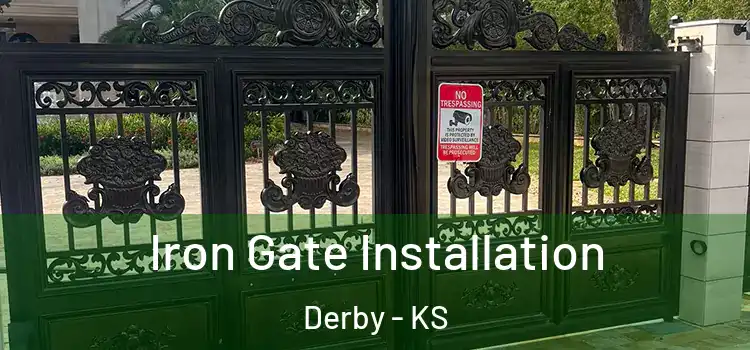  Iron Gate Installation Derby - KS