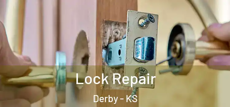  Lock Repair Derby - KS