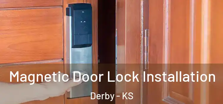  Magnetic Door Lock Installation Derby - KS