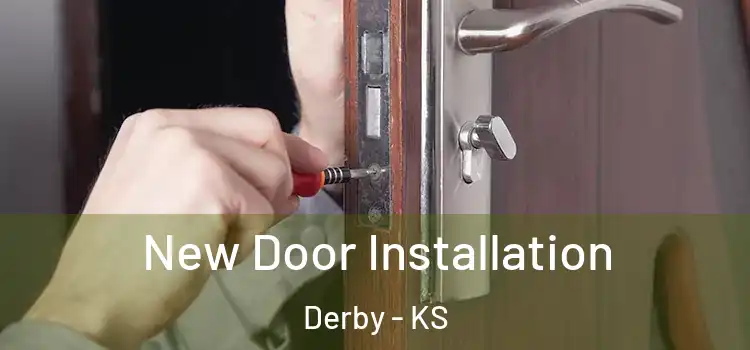  New Door Installation Derby - KS