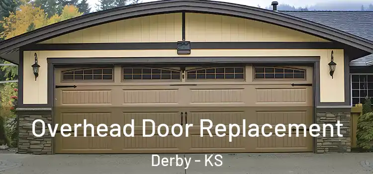  Overhead Door Replacement Derby - KS