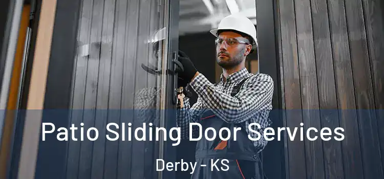  Patio Sliding Door Services Derby - KS