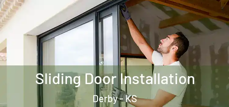  Sliding Door Installation Derby - KS