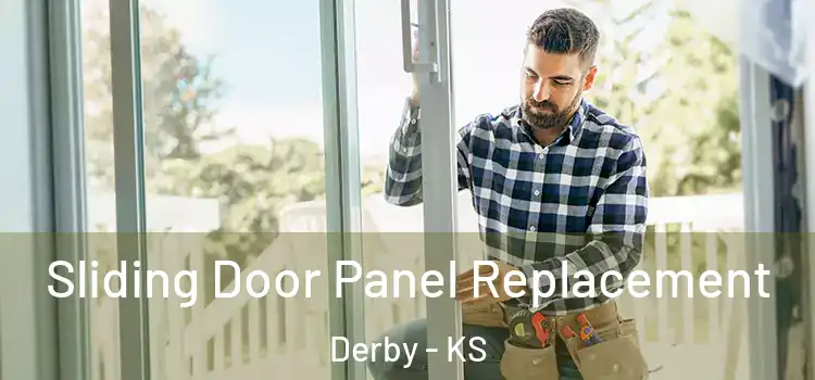  Sliding Door Panel Replacement Derby - KS