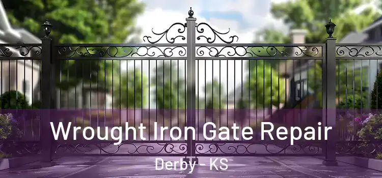 Wrought Iron Gate Repair Derby - KS